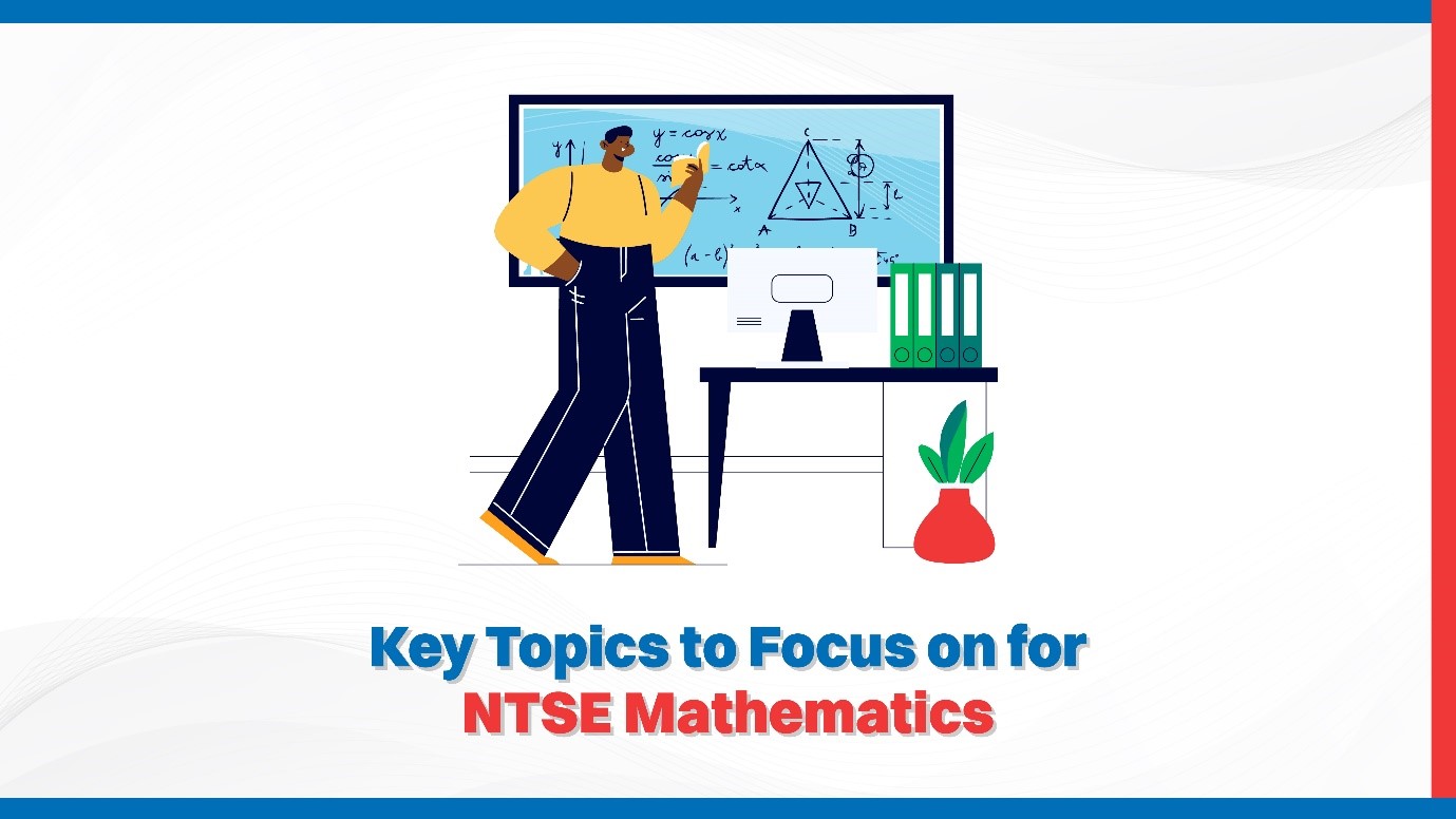 Key Topics to Focus on for NTSE Mathematics.jpg